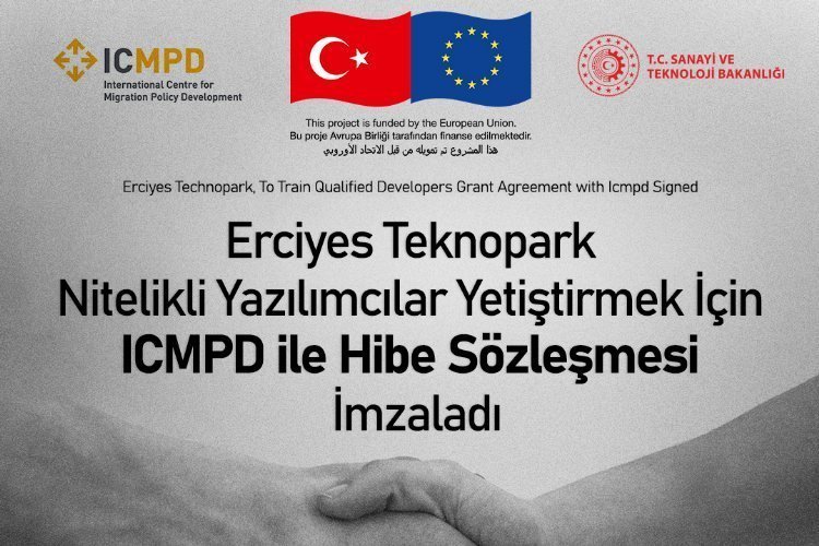 Erciyes Teknopark’tan ICMPD ile hibe kontratı